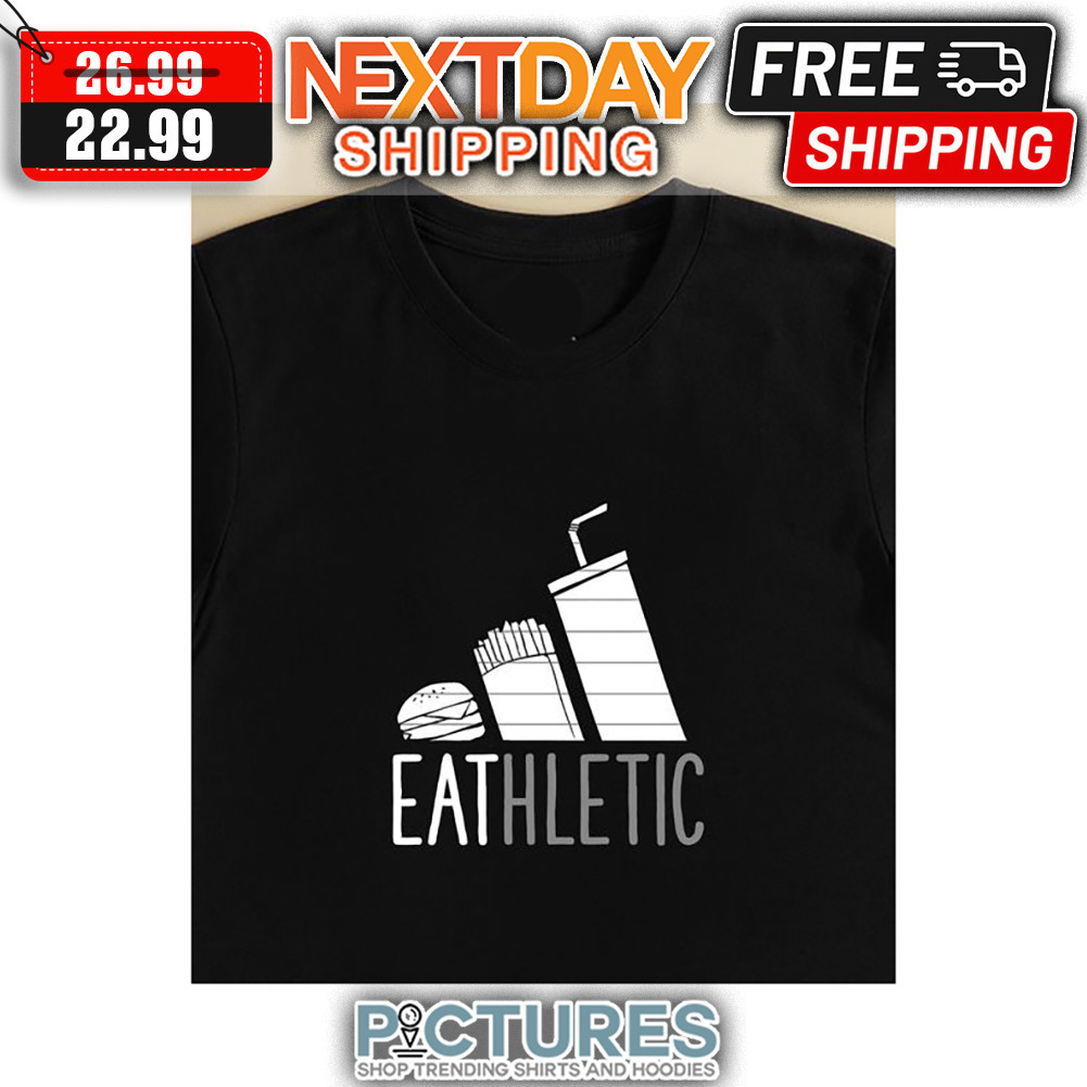 Fast Food Eathletic shirt