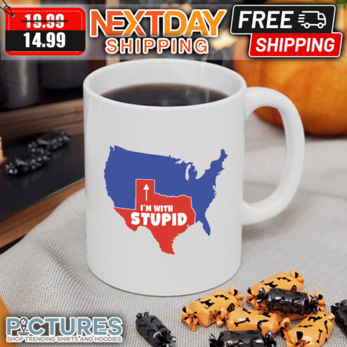 Texas I’m With Stupid United States mug