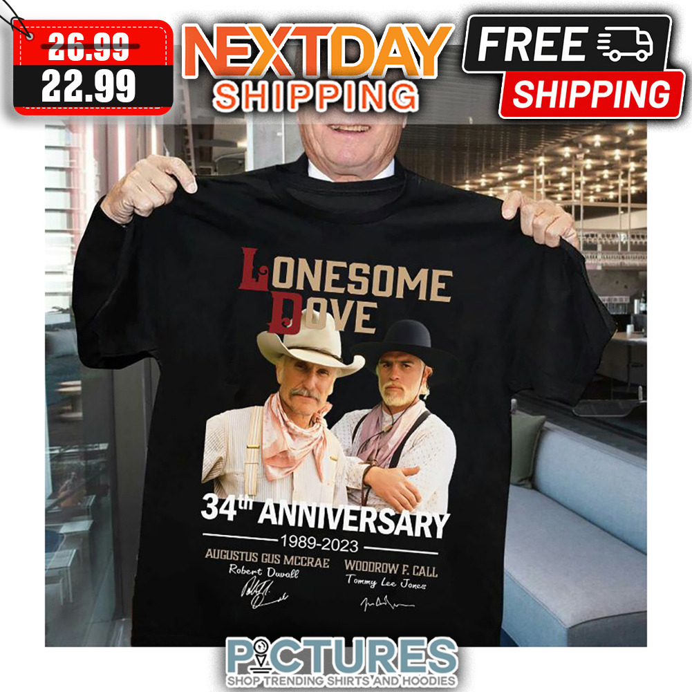 Lonesome Dove 34th Anniversary 1989-2023 Signatures shirt