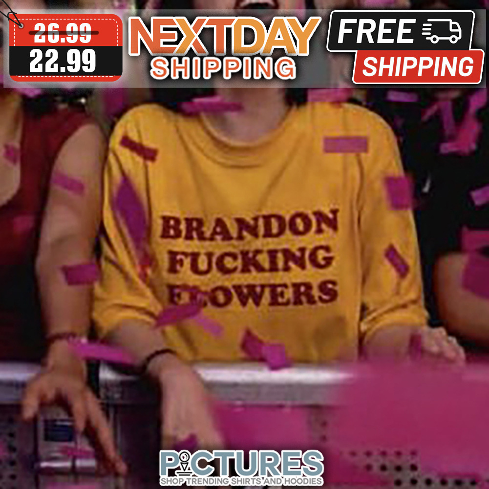 Brandon Fucking Flowers shirt