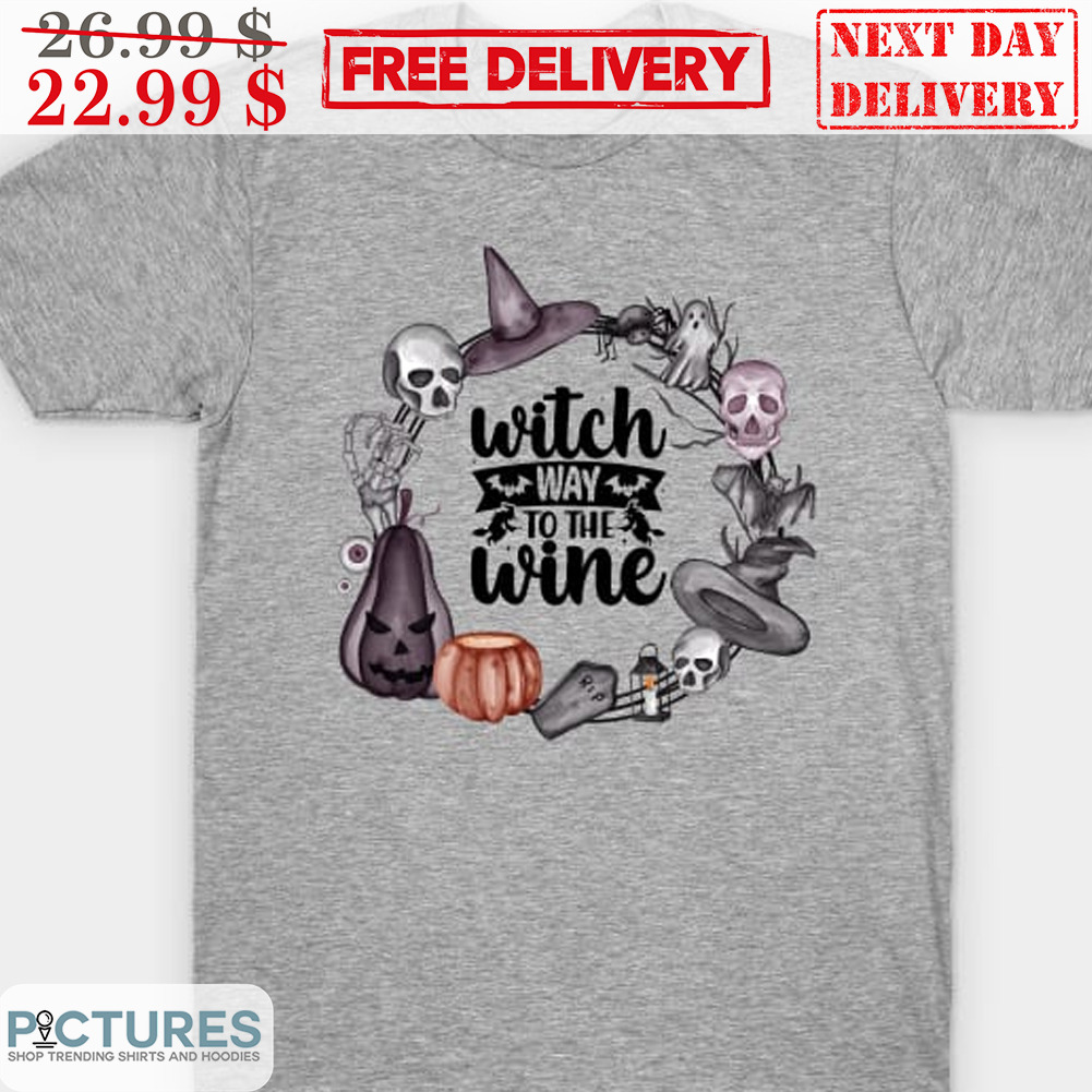 Skull Witch Way To The Wine Halloween Shirt