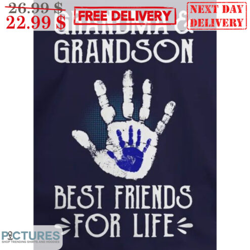 Hand Grandma Grandson best Friends For Life Shirt