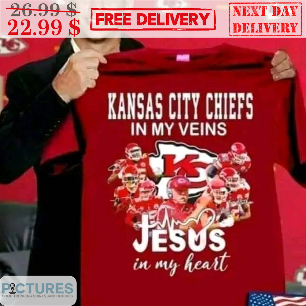 Kansas City Chiefs In My Veins jesus In My Heart Shirt