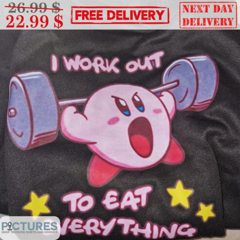 Kirby I Work Out to Eat Everything Shirt