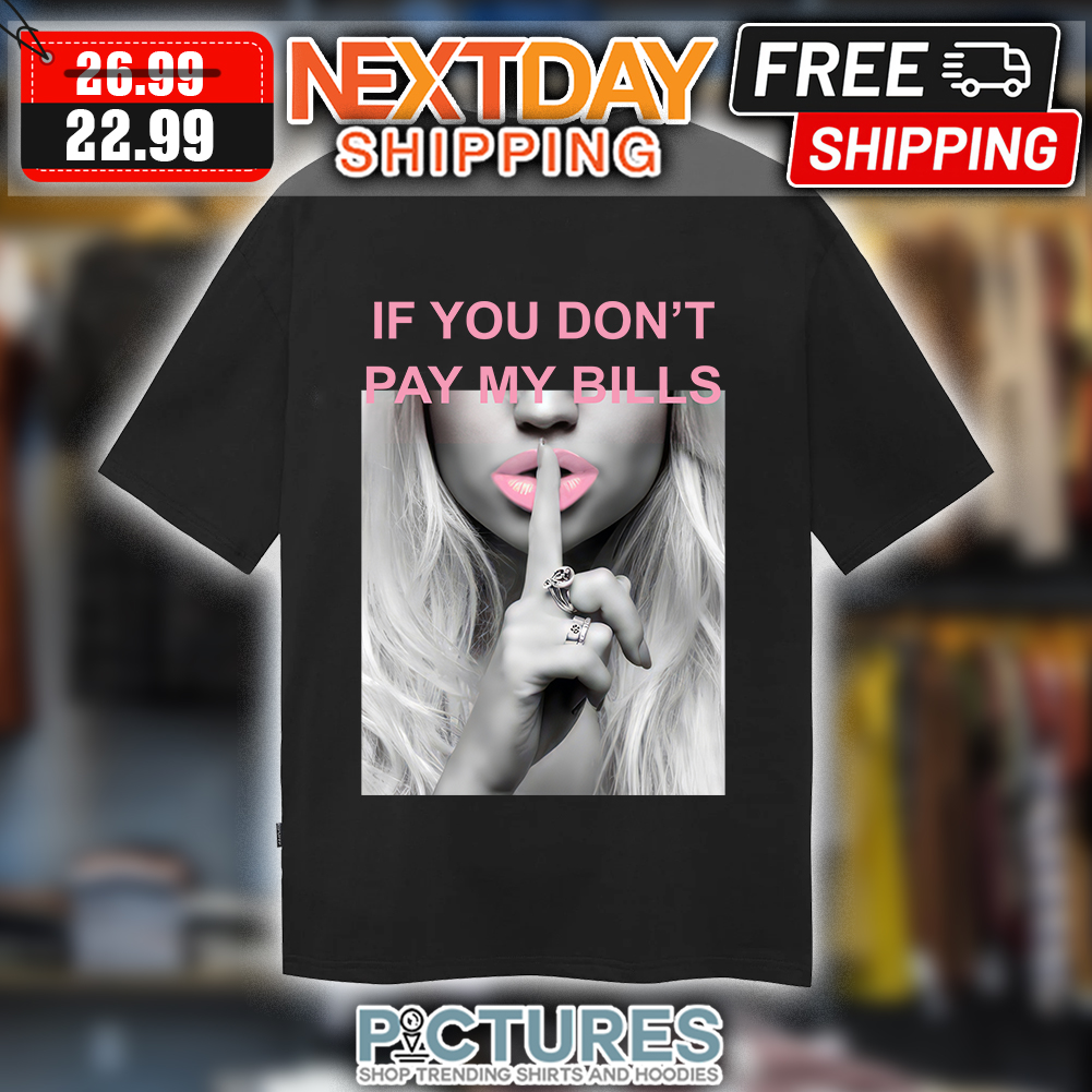 If You Dont Pay My Bills Stfu - Bleached Shirt Small