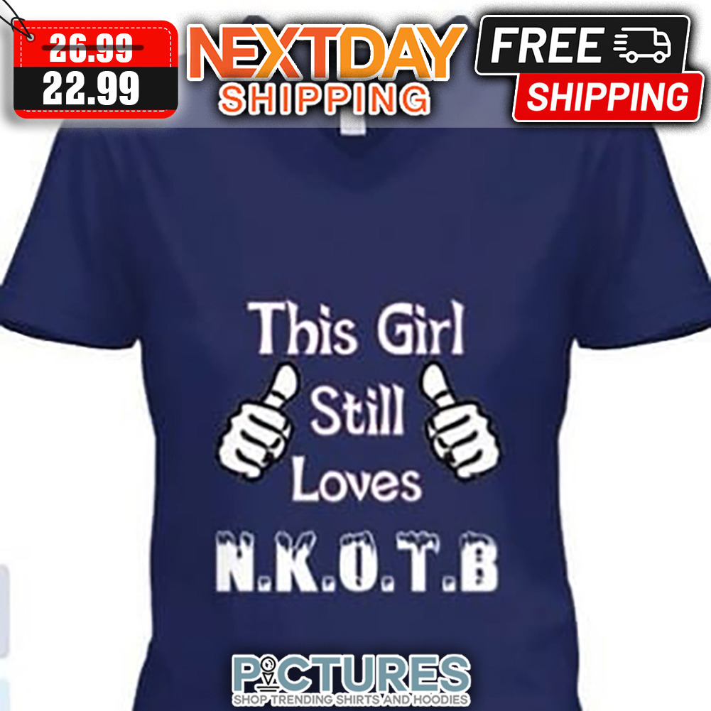 This Girl Still Loves NKOTB shirt