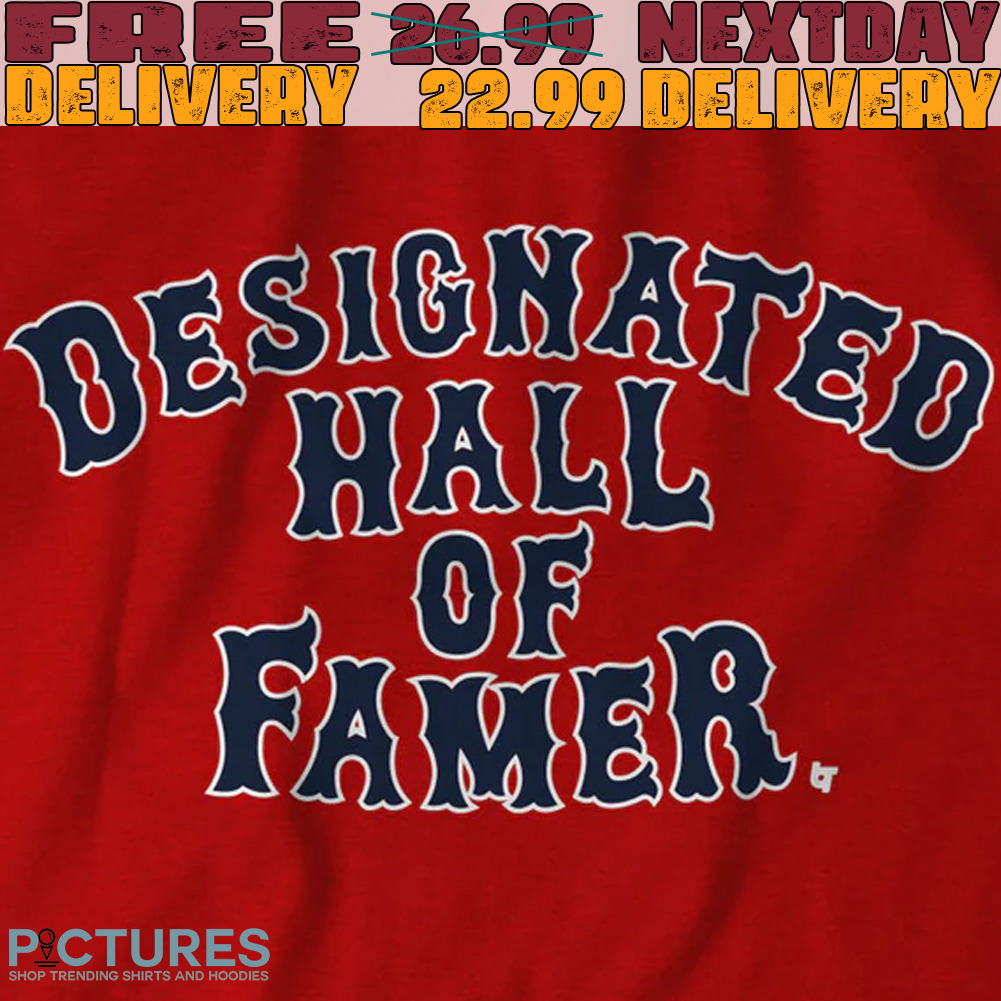 Designated Hall Of Famer Shirt