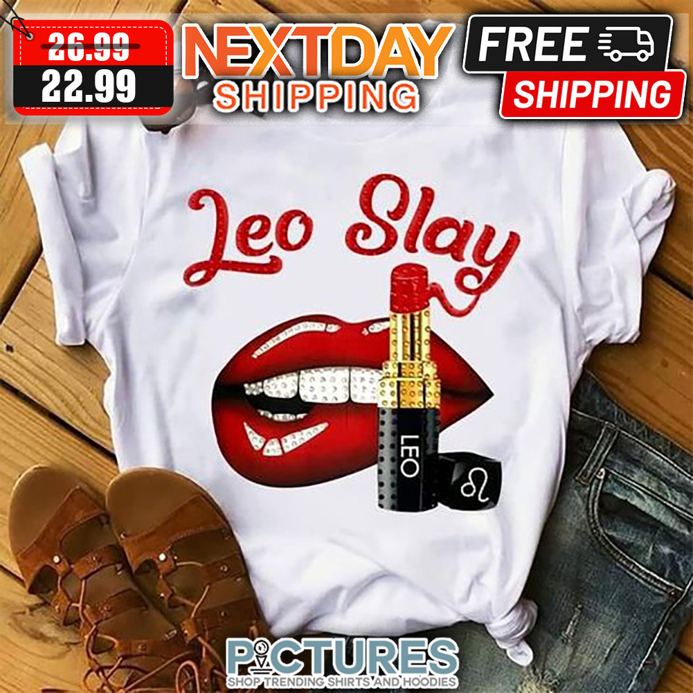 Lips Leo Slay shirt