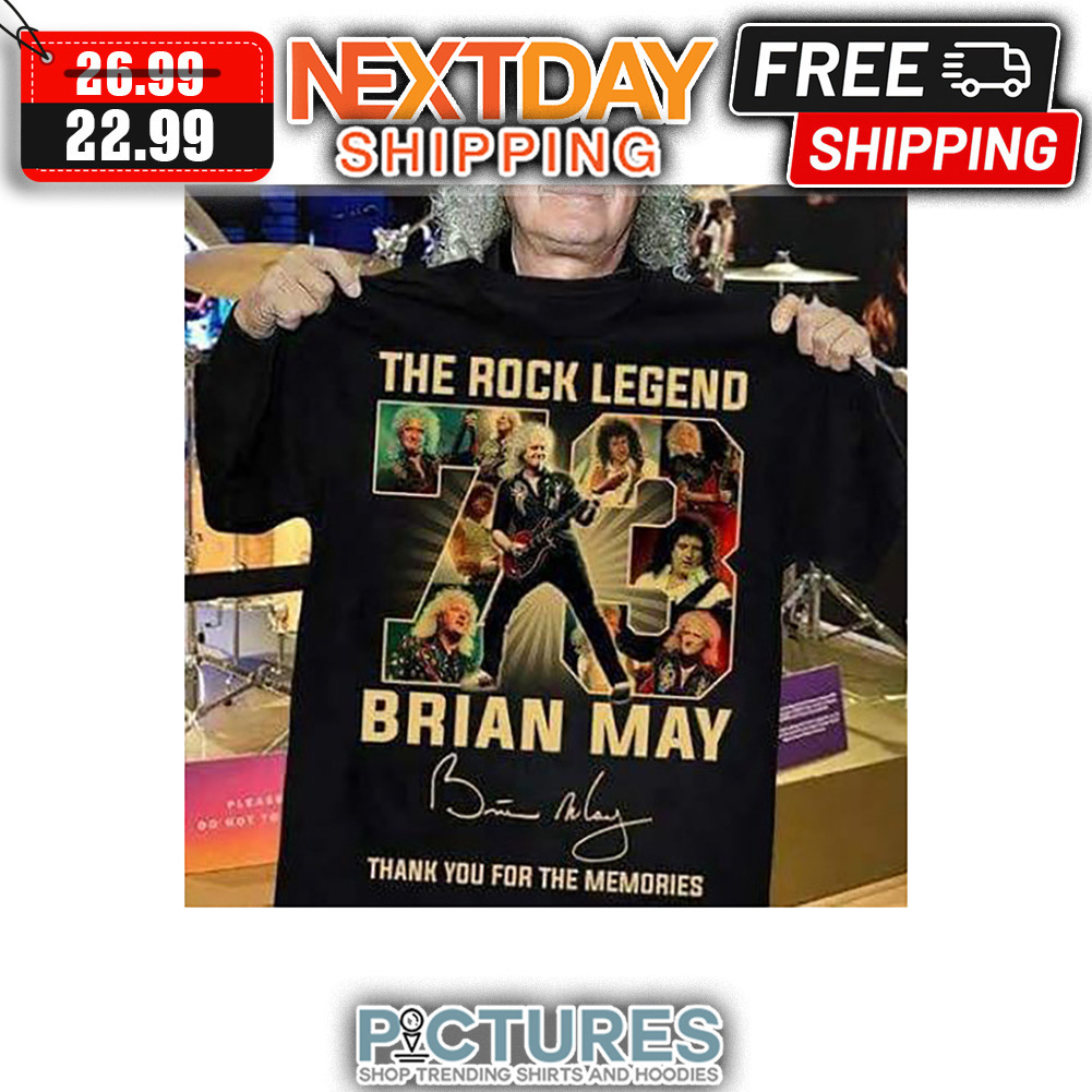 The Rock Legend 73th Brian May Thank You For The Memories Signature shirt