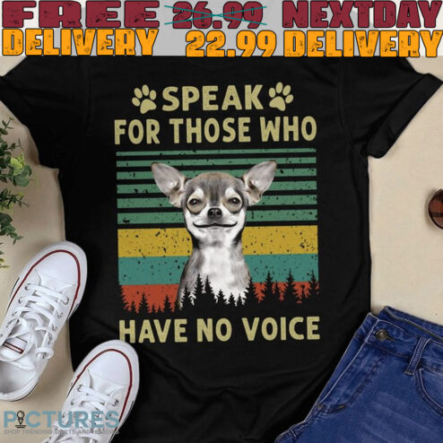 Dog Speak For Those Who have No Voice Shirt