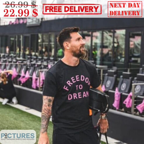 Messi Miami Inter Freedom To Dream Shirt