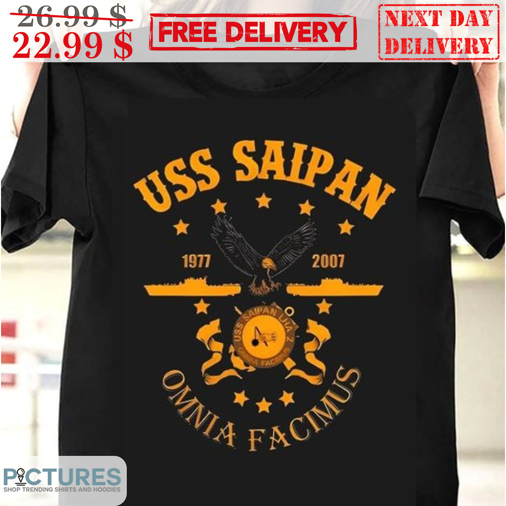 USS Saipan 1977-2007 Omnia Facimus Shirt