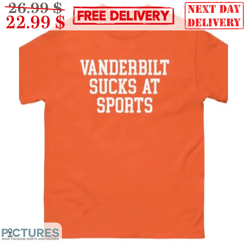 Vanderbilt Sucks At Sports Shirt