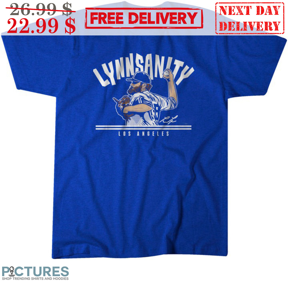 Lance Lynn LA Lynnsanity Shirt - Los Angeles Dodgers - Skullridding