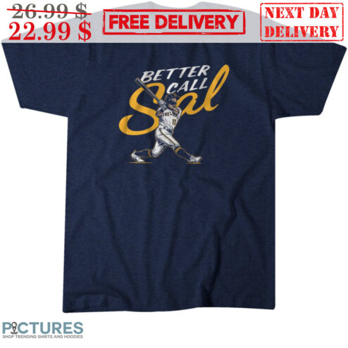 Sal Frelick Better Call Sal Milwaukee Brewers Shirt