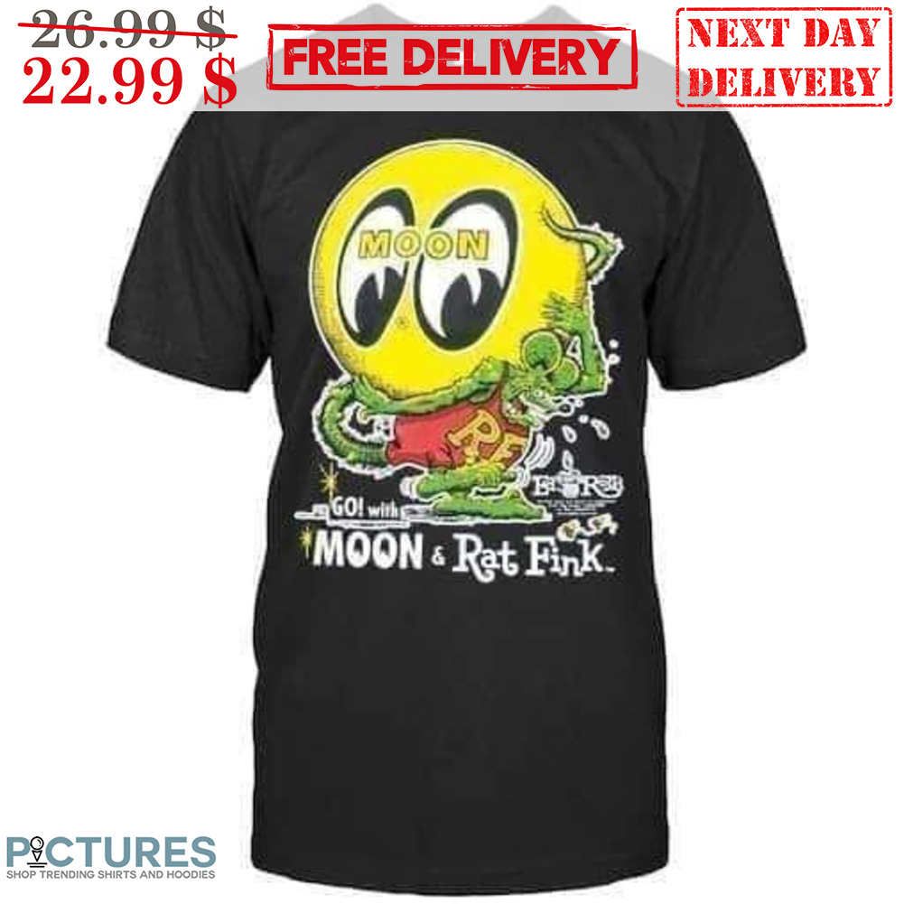 Rat Fink Moon Go With Moon & Rat Fink Shirt