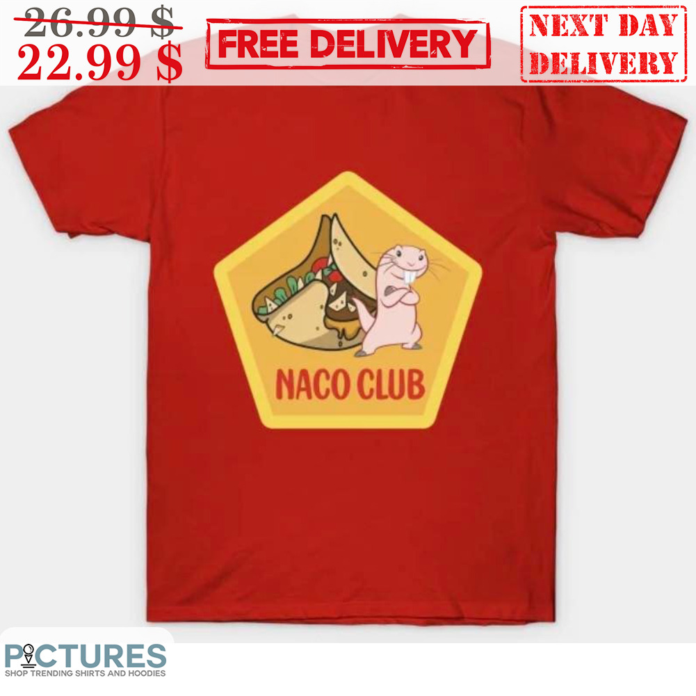 Rat Naco Club Taco Fun Shirt