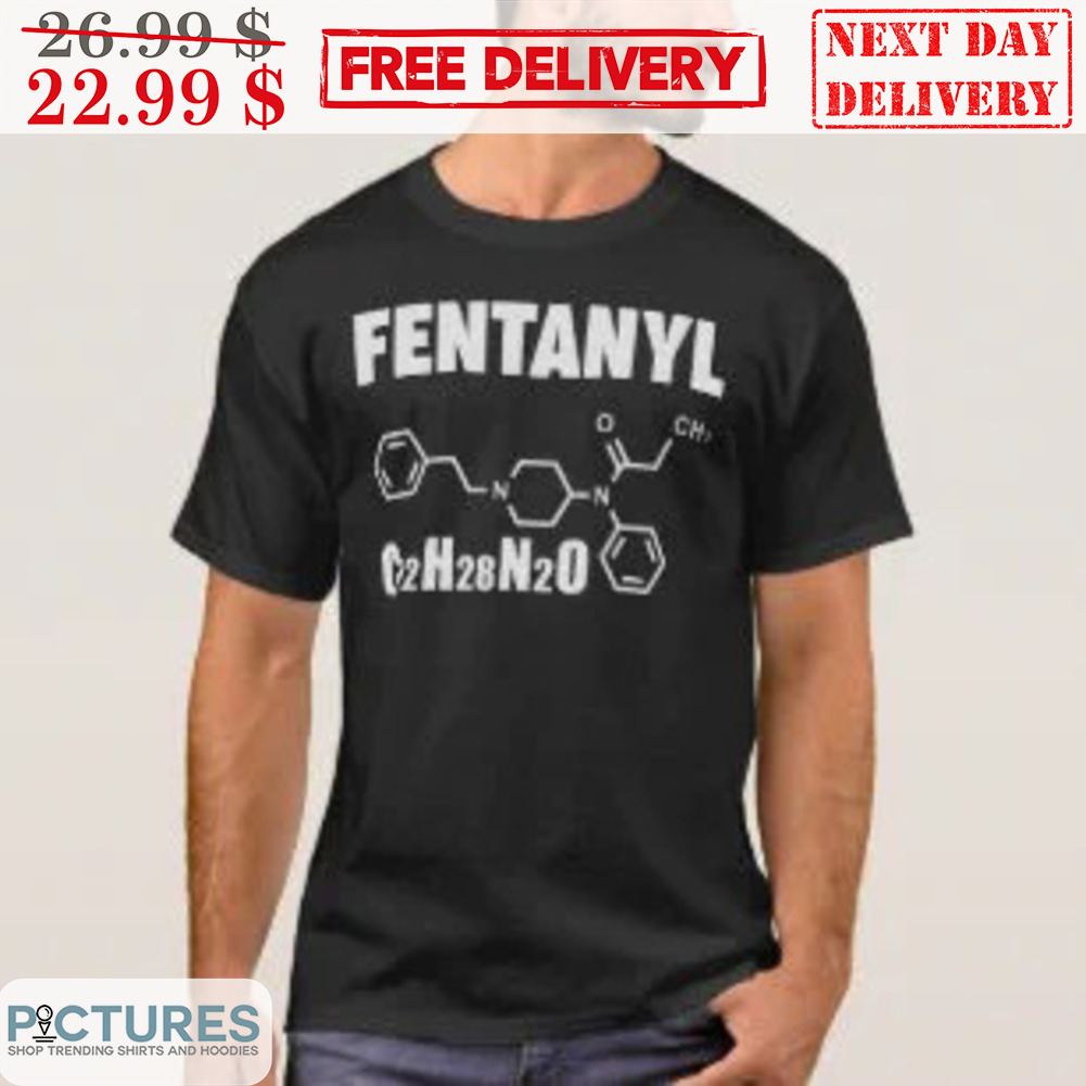 Chemistry Fentanyl C22H28N2O Shirt