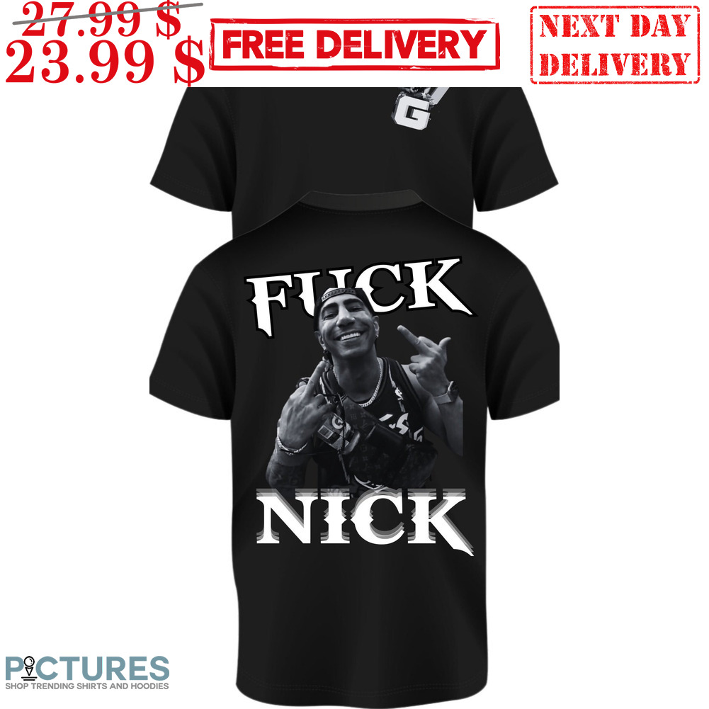 G7 Fuck Nick Shirt