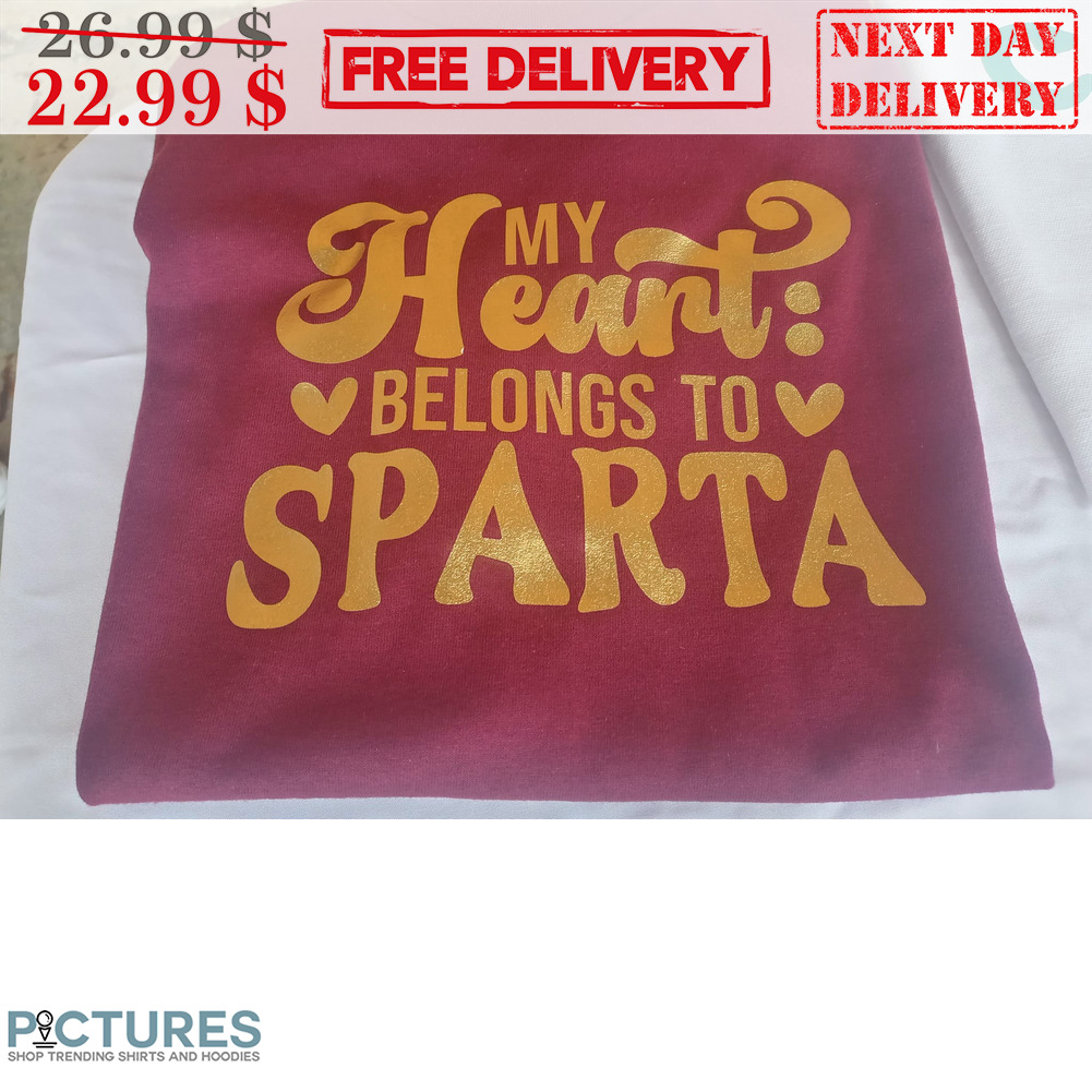 My Heart Belong To Sparta Shirt