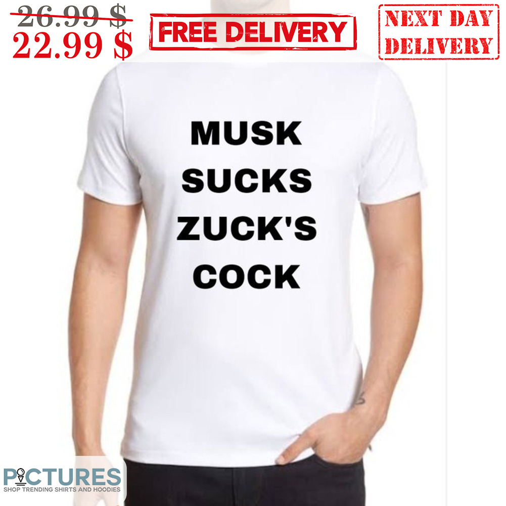 Musk Sucks Zuck's Cock Shirt