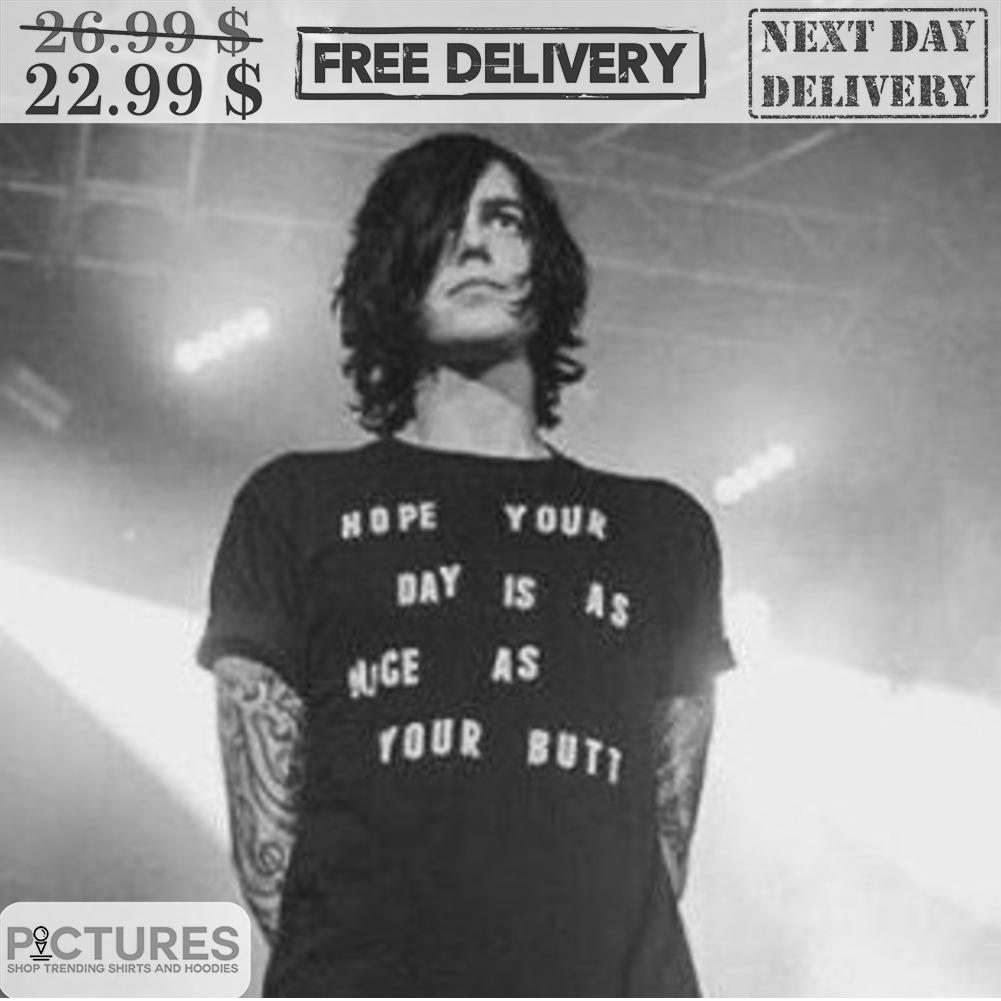 Nope Your Day Is As Huge As Your Butt Shirt