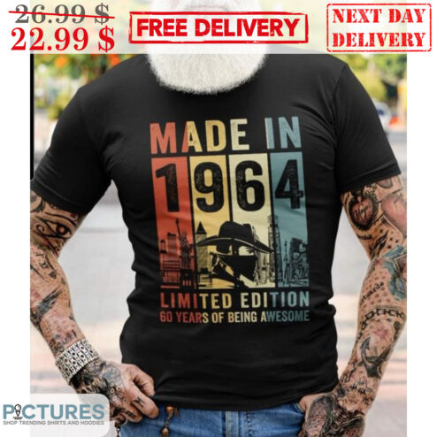 Made In 1964 Limited Edition 60 Years Of Being Awesome Vintage Shirt