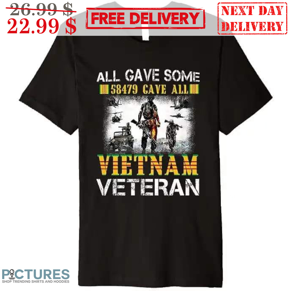 All Gave Some 58479 VietNam Veteran Vintage Shirt