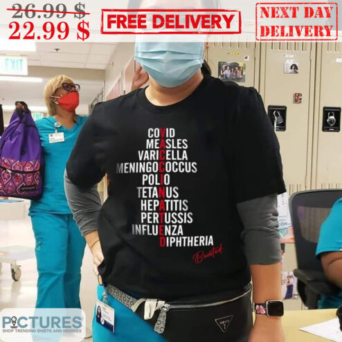 Covid Measles Varicella Meningococcus Polio Tetanus Hepatitis Influenza Diphtheria Shirt