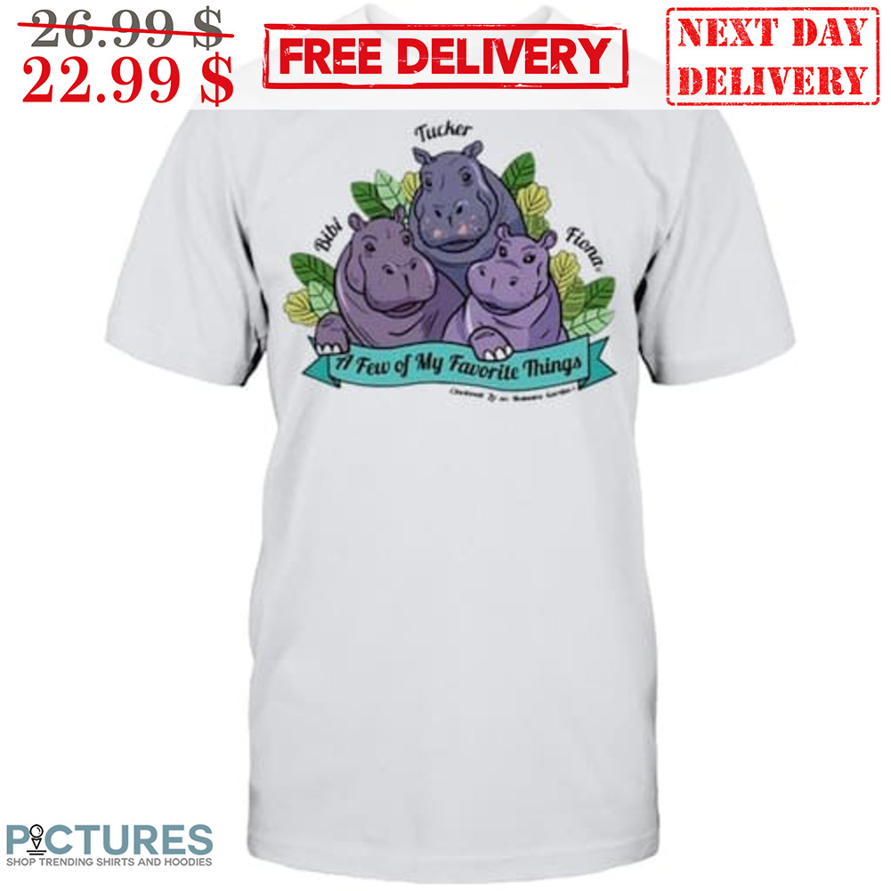 Hippo A Few Of My Favorite Things Shirt