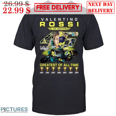 Valentino Rossi The Doctor Greatest Of All-Time Signature Shirt