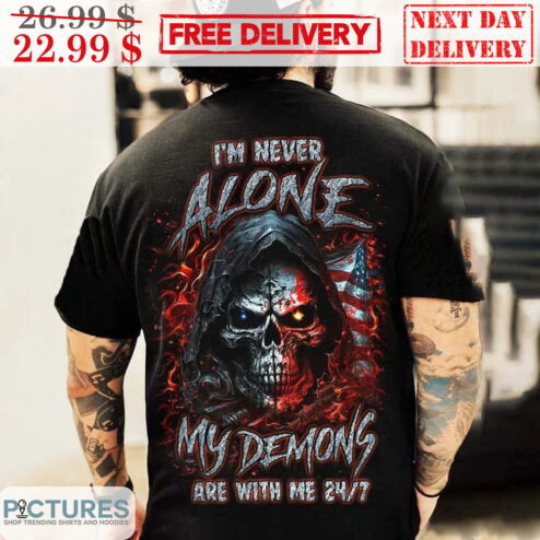 Demon I'm Never Alone My Demons Are With Me Shirt