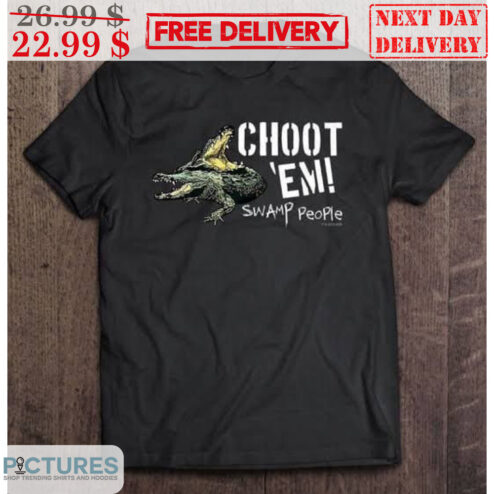 Choot 'Em Swamp People Alligator Shirt