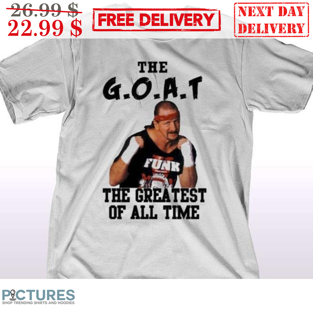 Funk U The GOAT The Greatest Of All Time Terry Funk Shirt