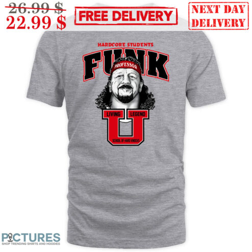 Terry Funk Hardcore Students Funk U Professor Shirt