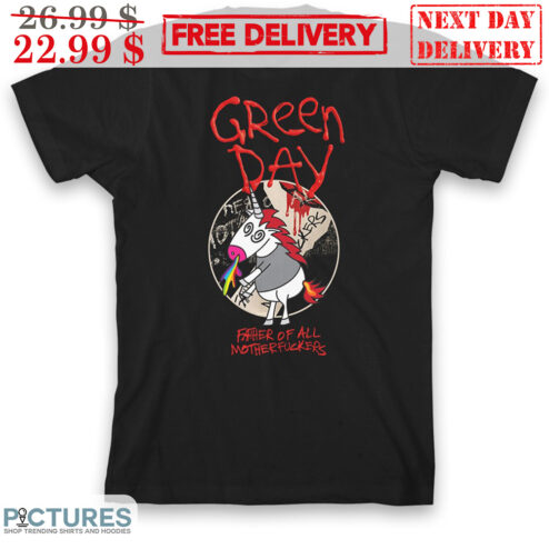 Green Day Father Of All Motherfuckers Unicorn Rainbow Shirt