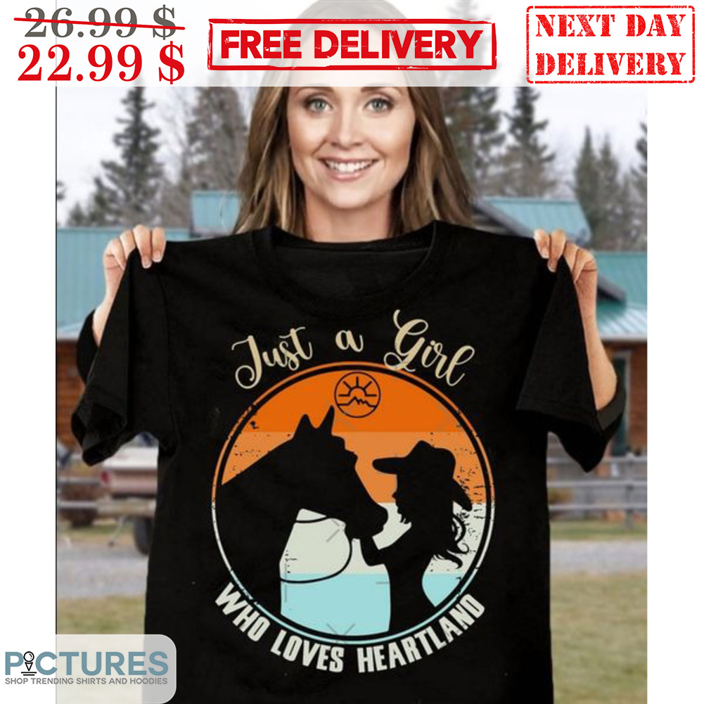 Just A Girl Who Loves Heartland Cowgirl Vintage Shirt