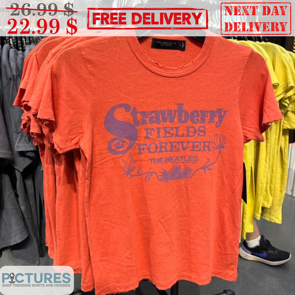 Strawberry Fields Forever The Beatles Vintage Shirt