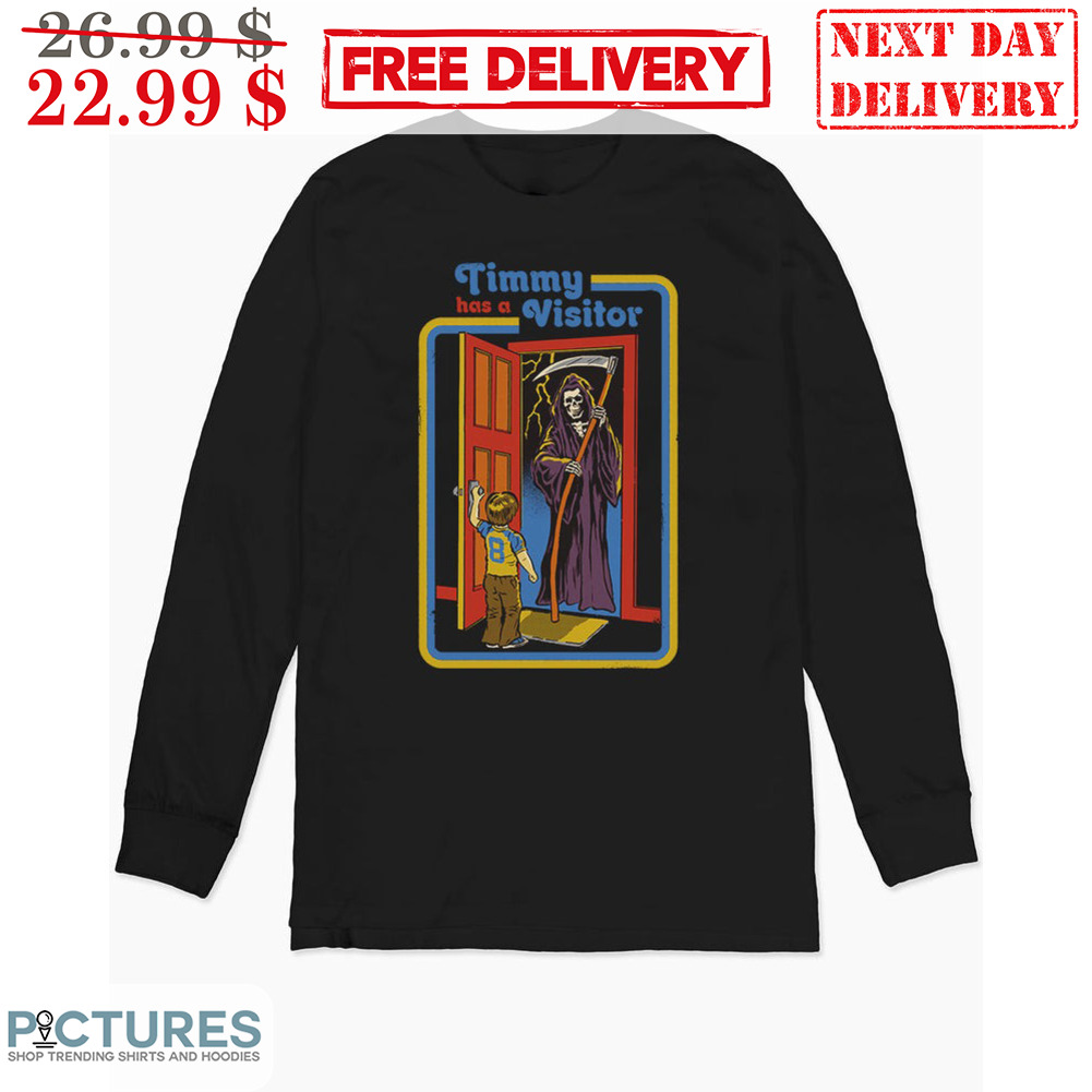 Steven Rhodes Death Timmy Has A Vistor Shirt