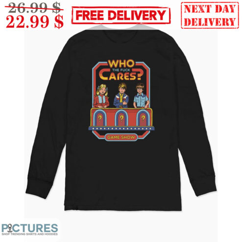 Steven Rhodes Who The Fuck Cares Game Show Shirt