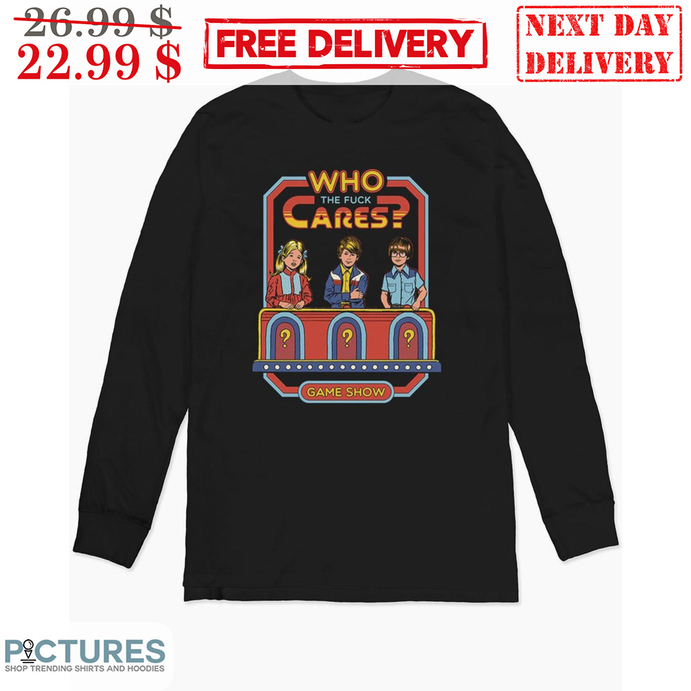 Steven Rhodes Who The Fuck Cares Game Show Shirt