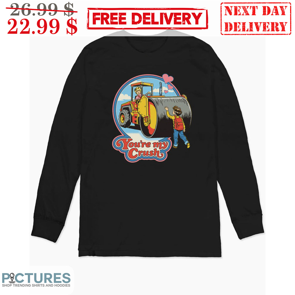 Steven Rhodes You're My Crush Shirt
