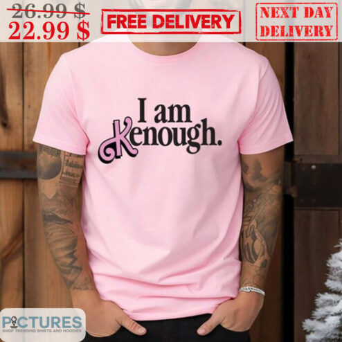 I Am Kenough Barbie Movie Shirt