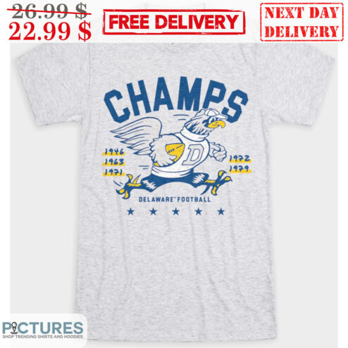 Mascot Delaware Fightin' Blue Hens Champs Shirt