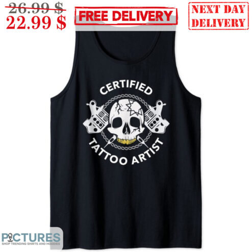 Skull Certified Tattoo Artist Shirt