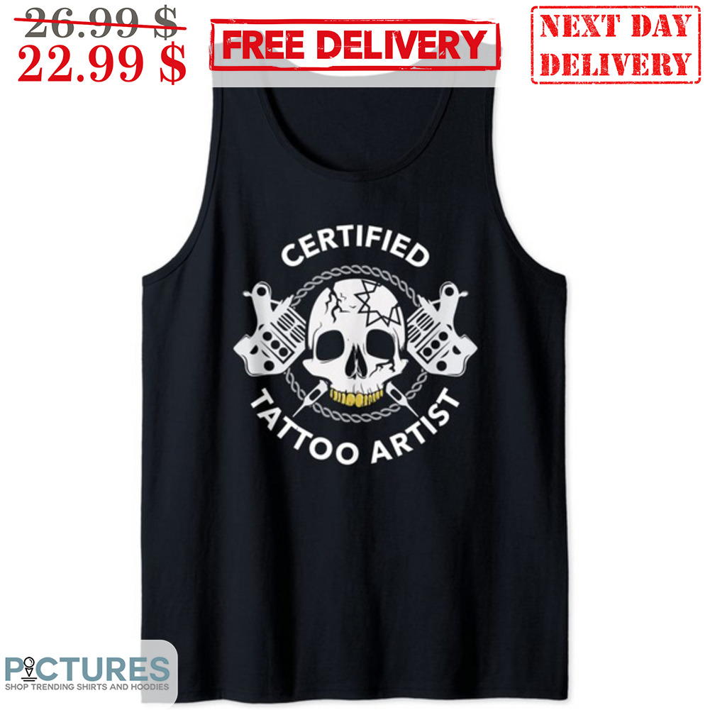 Skull Certified Tattoo Artist Shirt