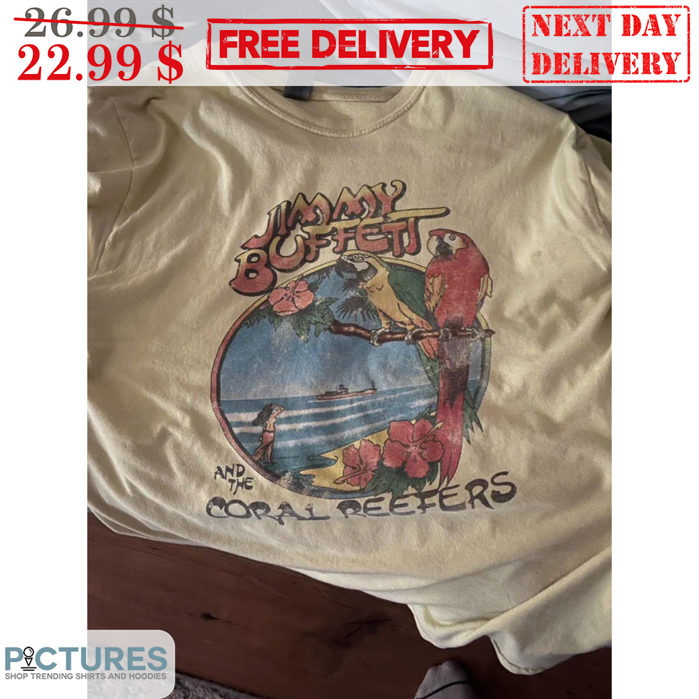 Parrot Jimmy Buffett And The Coral Reefers Shirt