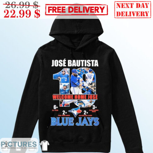 Jose Bautista 10 Welcome Home Jose Blue Jays Shirt