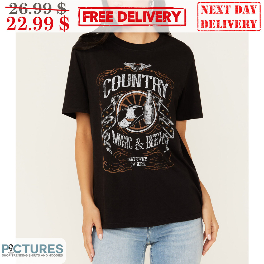 Country Music And Beer That's Why I'm Here Retro Shirt