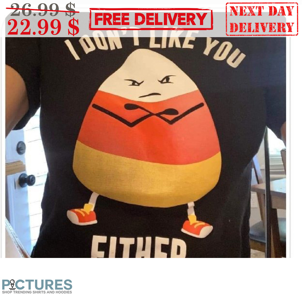 Egg I Don't Like You Either Shirt